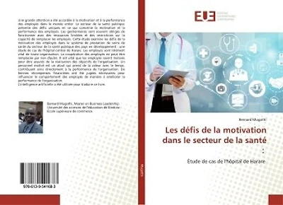 Les défis de la motivation dans le secteur de la santé: Etude de cas de l'hôpital de Harare