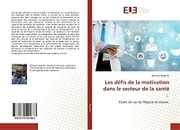 Les défis de la motivation dans le secteur de la santé: Etude de cas de l'hôpital de Harare