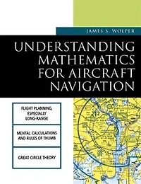 Understanding Mathematics for Aircraft Navigation