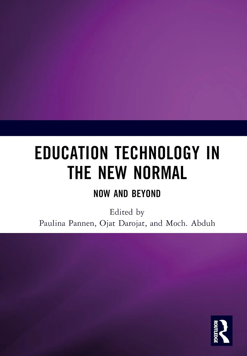 Education Technology the New Normal: Now and Beyond: Proceedings of International Symposium on Open, Distance, E-Learning (ISODEL 2021), Jakarta, Indonesia, 1 - 3 December 2021
