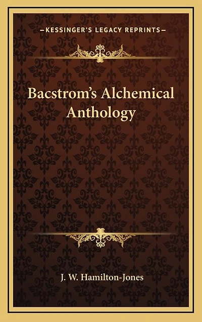 Bacstrom's Alchemical Anthology