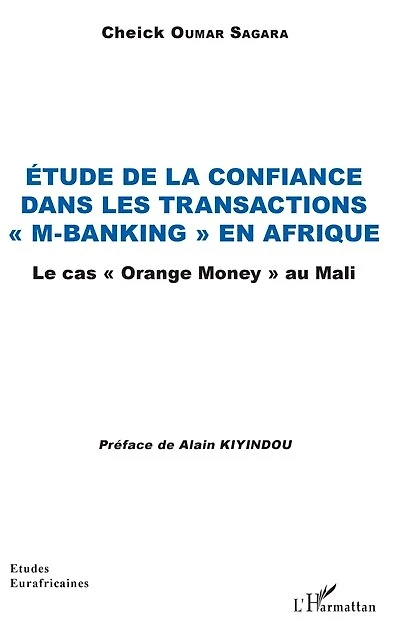 Etude De La Confiance Dans Les Transactions "m-banking" En Afriq