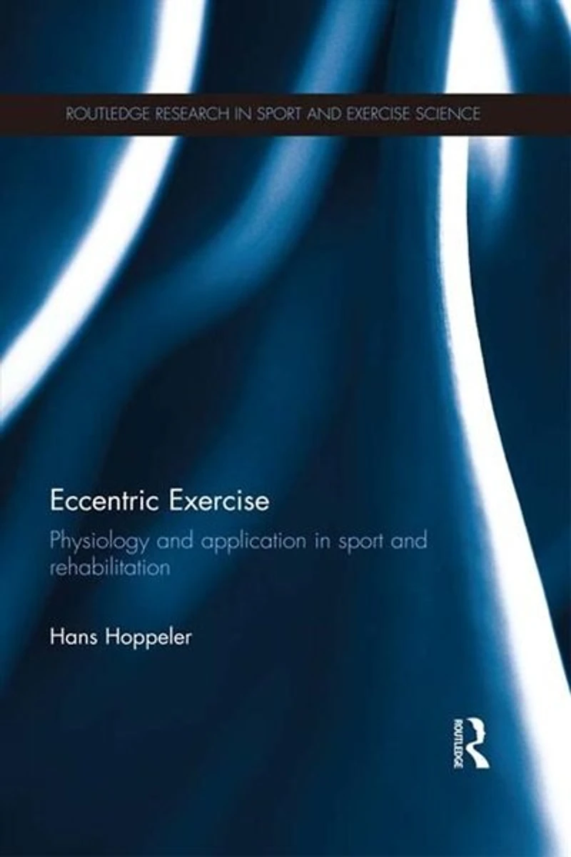 Eccentric Exercise: Physiology And Application Sport Rehabilitation