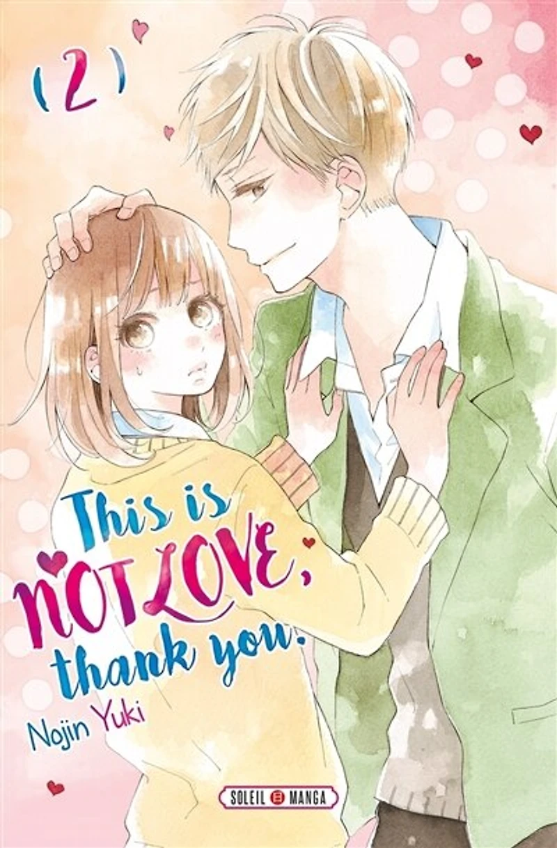 This is not love, thank you, Vol. 2