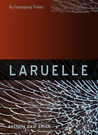Laruelle: A Stranger Thought