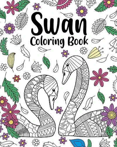 Swan Coloring Book: Animal Coloring Book, Floral Mandala Coloring, Swan Lover Gifts