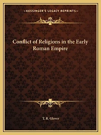 Conflict of Religions in the Early Roman Empire