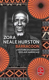 Barracoon: l'histoire de la dernière cargaison noire