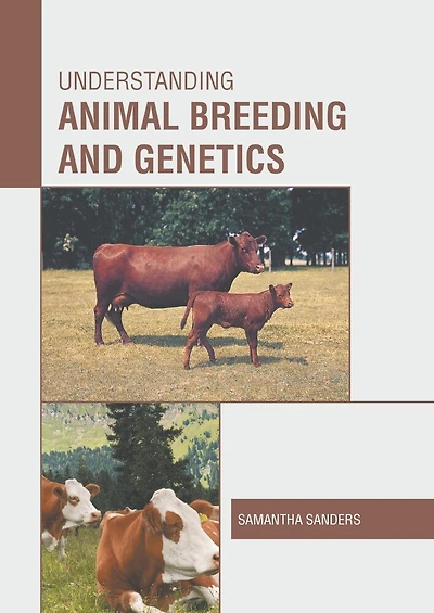 Understanding Animal Breeding And Genetics