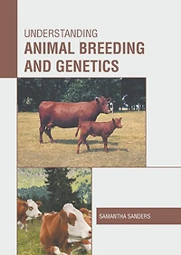 Understanding Animal Breeding And Genetics