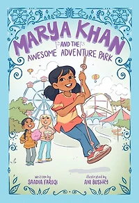 Marya Khan and the Awesome Adventure Park (Marya #4)