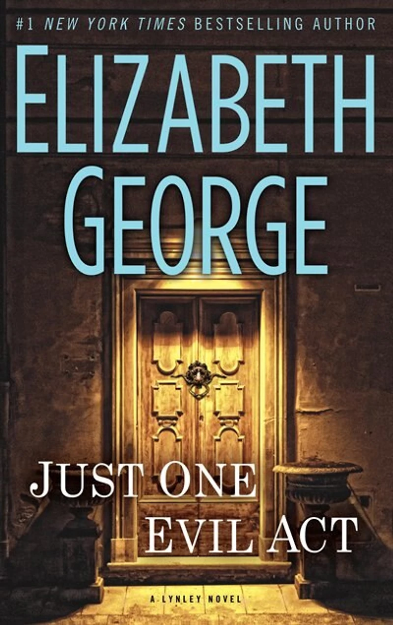 Just One Evil Act: An Inspector Lynley Novel