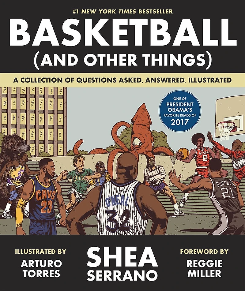 Basketball (and Other Things): A Collection Of Questions Asked, Answered, Illustrated