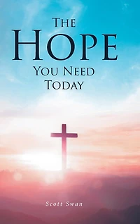 The Hope You Need Today