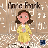 Anne Frank: A Kid's Book About Hope