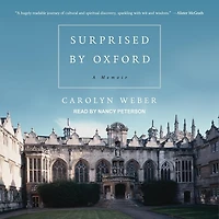 Surprised by Oxford Lib/E: A Memoir