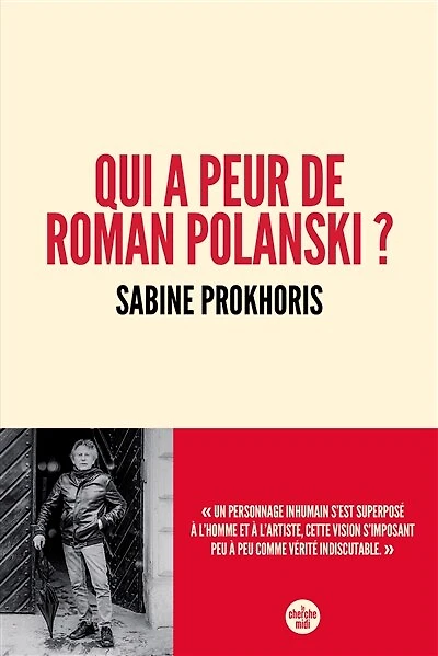 Qui a peur de Roman Polanski ?