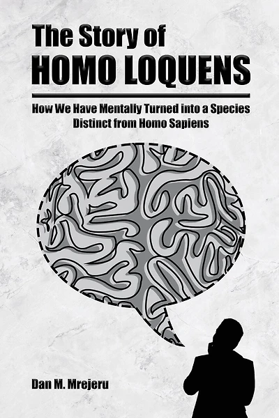 The Story Of Homo Loquens