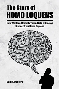 The Story Of Homo Loquens