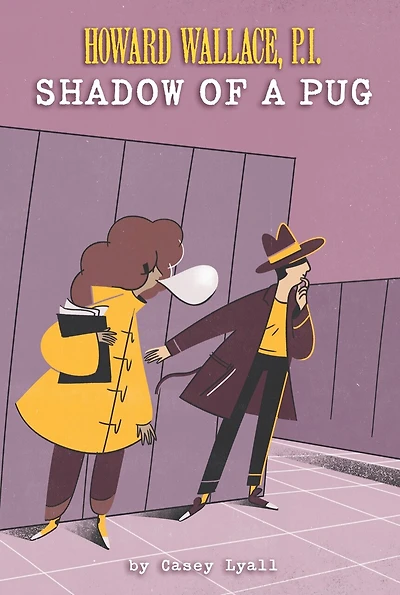 Shadow Of A Pug (howard Wallace, P.i., Book 2)