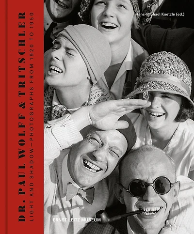 Dr. Paul Wolff & Tritschler: Light and Shadow -"Photographs from 1920 to 1950