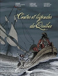 Contes et Légendes Du Québec