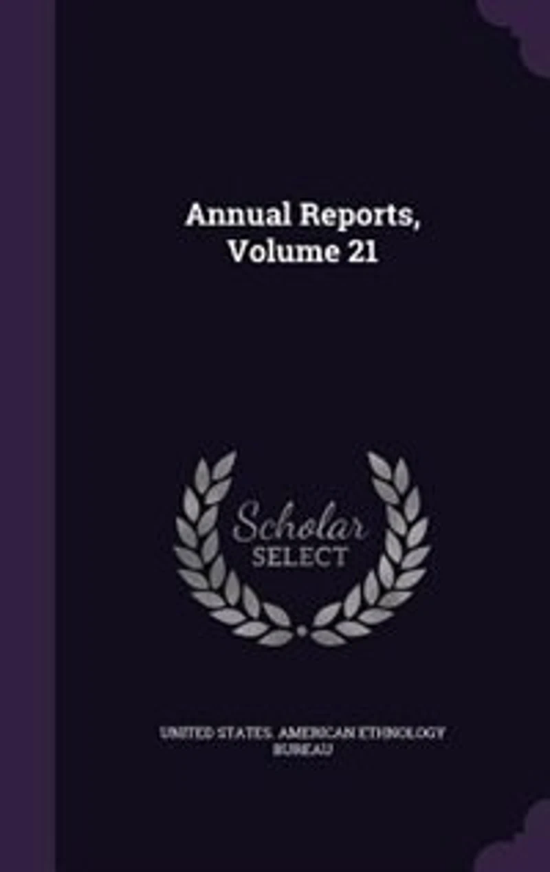 Annual Reports, Volume 21