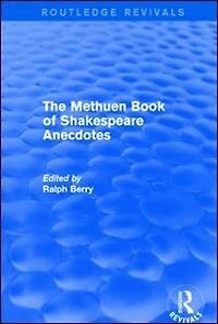 The Methuen Book of Shakespeare Anecdotes