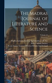 The Madras Journal of Literature and Science; Volume 11