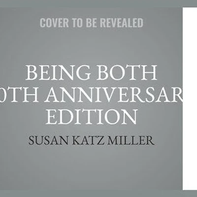 Being Both: Embracing Two Religions One Interfaith Family,10th Anniversary Edition