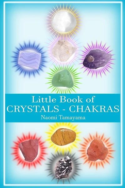 Little Book Of Crystals: Chakras