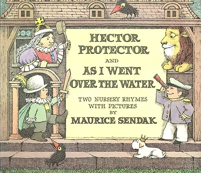 Hector Protector and As I Went Over the Water: Two Nursery Rhymes