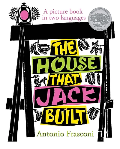 The House That Jack Built: A Picture Book in Two Languages