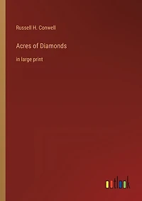 Acres of Diamonds: in large print