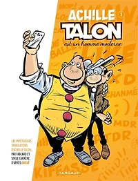 Achille Talon est un homme moderne