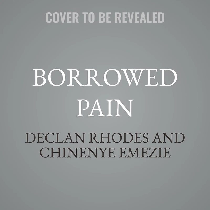 Borrowed Pain