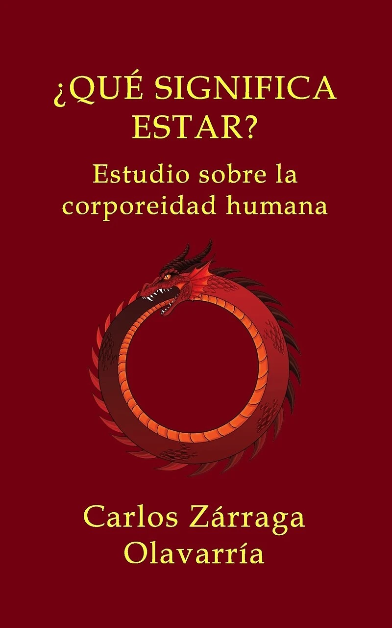 Que Significa Estar: Estudio Sobre La Corporeidad Humana