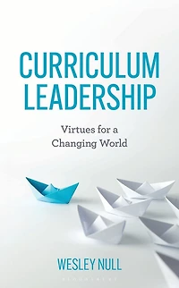 Curriculum Leadership: Virtues for a Changing World
