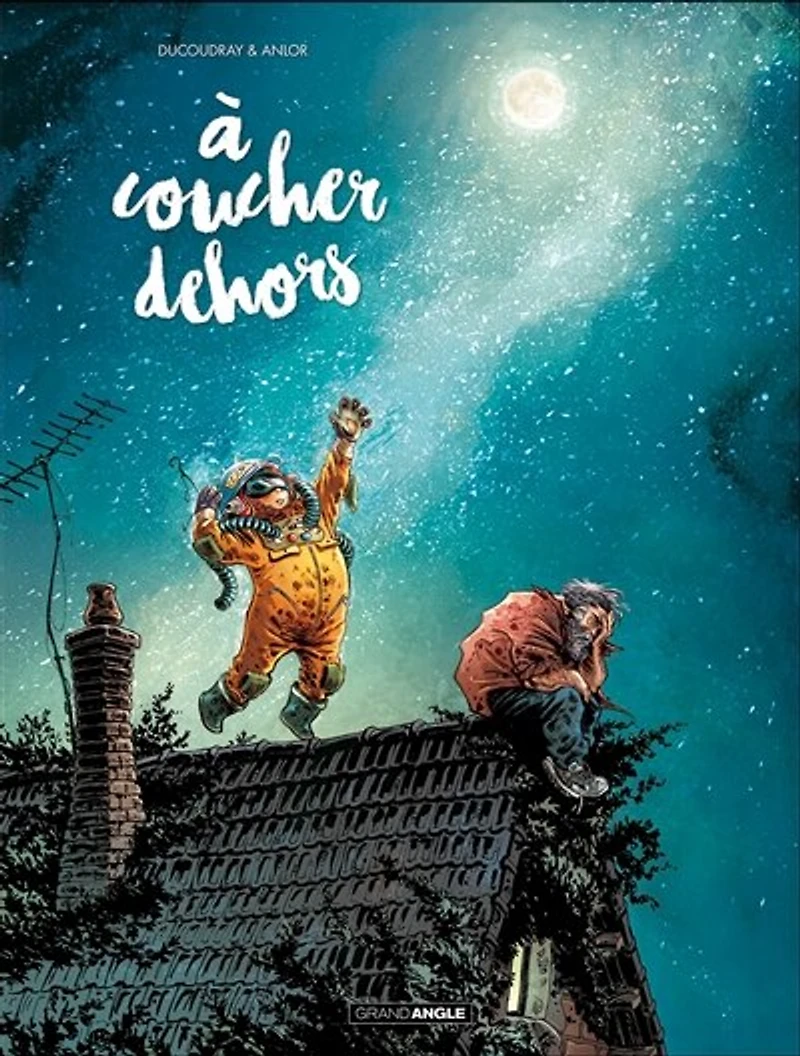 A COUCHER DEHORS T01