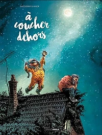 A COUCHER DEHORS T01