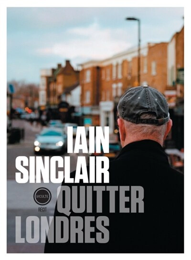 Quitter Londres: histoires vraies d'une ville irréelle