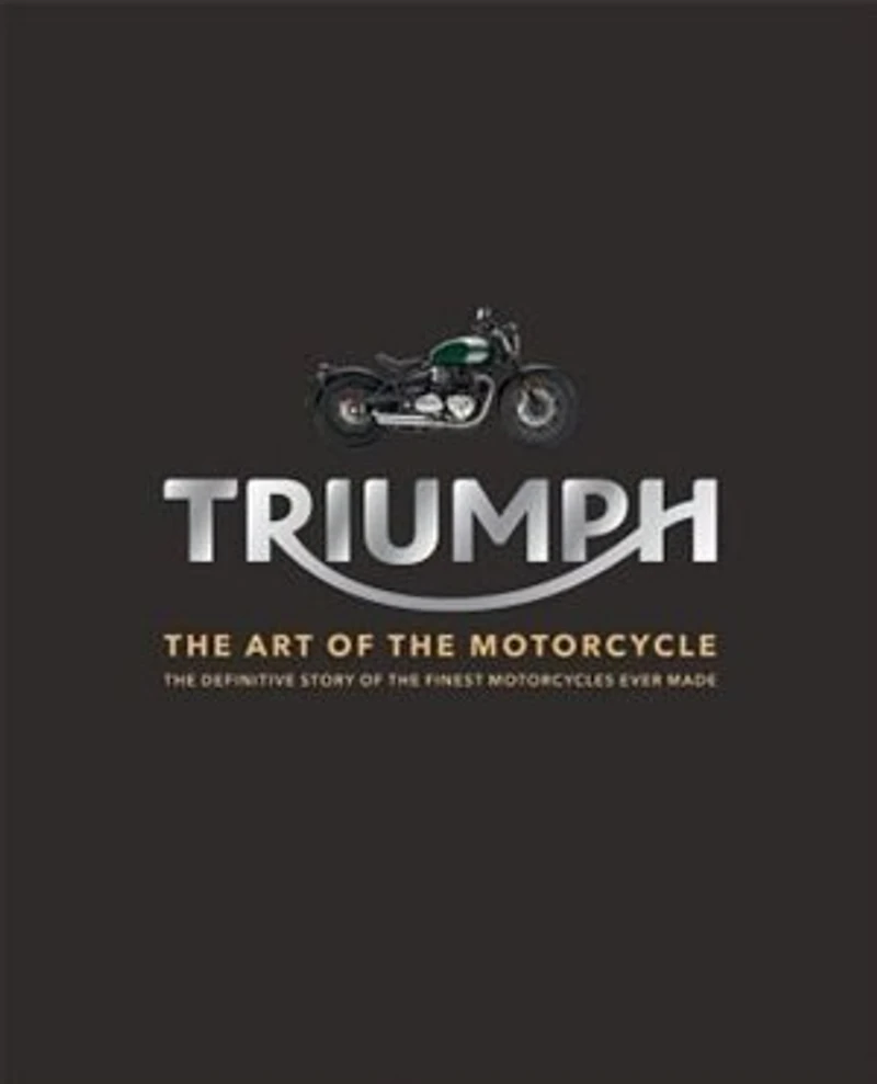 Triumph: the Art of Motorcycle