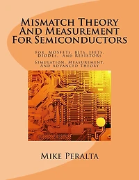 Mismatch Theory And Measurement For Semiconductors