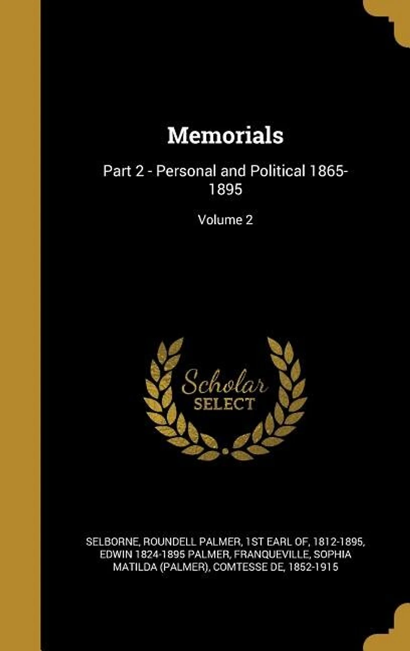 Memorials: Part 2 - Personal and Political 1865-1895; Volume 2