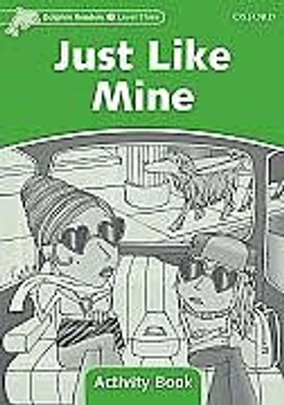 Dolphin Readers: Level 3 Just Like Mine Activity Book