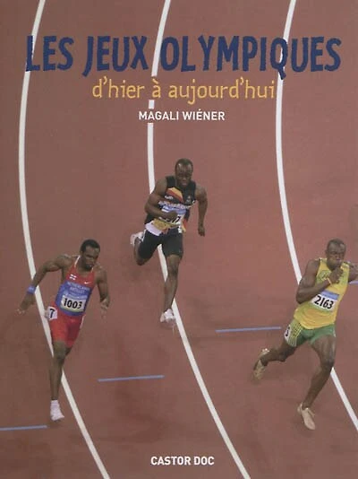 Les jeux Olympiques: d'hier à aujourd'hui