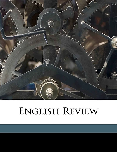 English Review Volume 07 1919