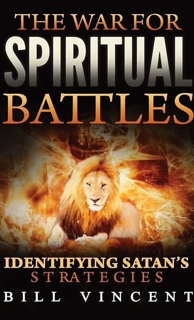 The War for Spiritual Battles (Pocket Size): Identifying Satan's Strategies