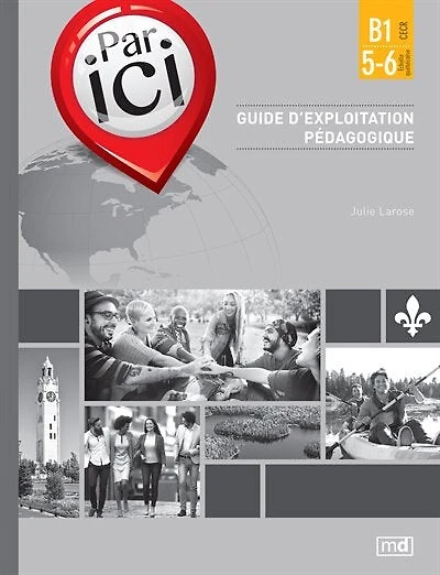 Par ici: méthode de français : B1/5-6 : guide d'exploitation pédagogique