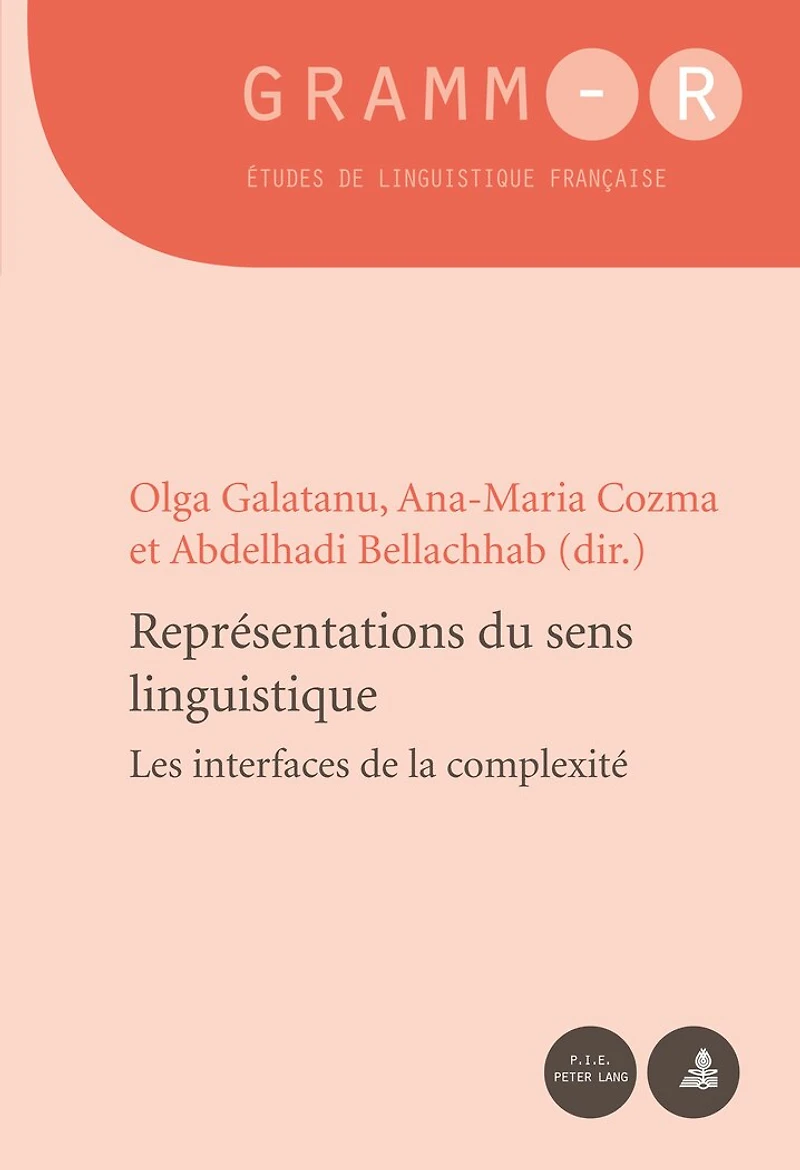 Représentations du sens linguistique: Les interfaces de la complexité